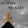 The Altabations - No Pain No Gain - Single