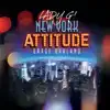 Grace Garland, Jeff Barone, Darren Ockert & Lady G - New York Attitude - Single